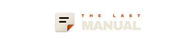 The Last Manual